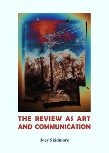 Cover image for The Review as Art and Communication