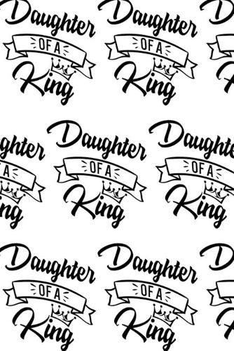 Cover image for Daughter of a King Composition Notebook - Small Ruled Notebook - 6x9 Lined Notebook (Softcover Journal / Notebook / Diary)