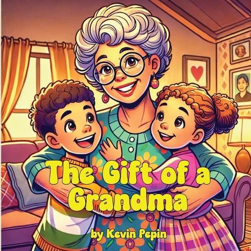 Cover image for The Gift of a Grandma