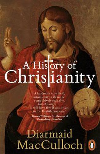 Cover image for A History of Christianity: The First Three Thousand Years
