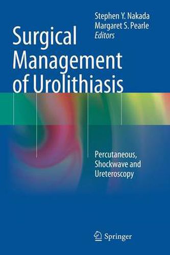 Cover image for Surgical Management of Urolithiasis: Percutaneous, Shockwave and Ureteroscopy