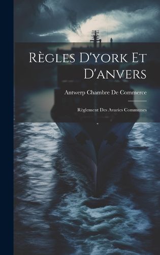 Cover image for Regles D'york Et D'anvers