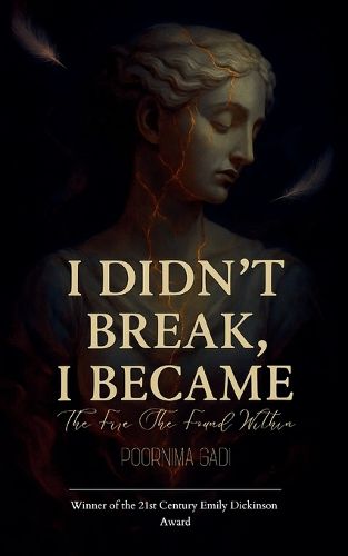 Cover image for I Didn't Break, I Became (Edition1st)