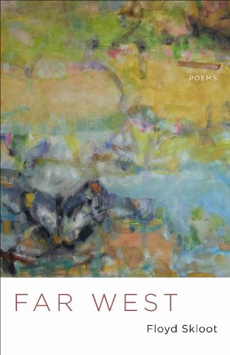 Cover image for Far West: Poems