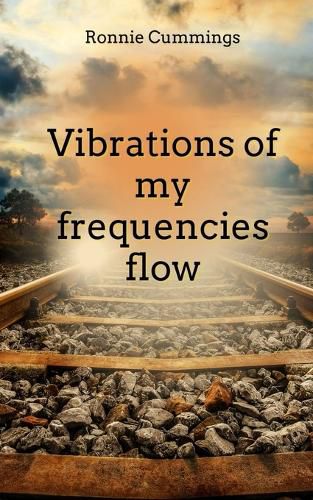 Cover image for Vibrations of my frequencies flow