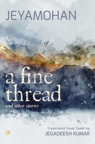 Cover image for A Fine Thread and other stories (POD)