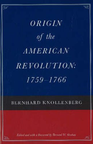 Cover image for Origin of the American Revolution, 1759-1766