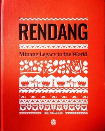 Cover image for Rendang: Minang Legacy to the World