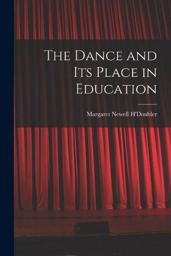 Cover image for The Dance and Its Place in Education