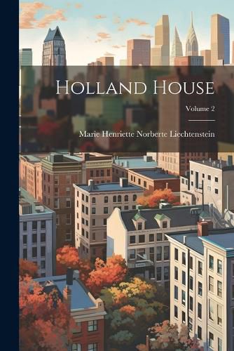 Cover image for Holland House; Volume 2