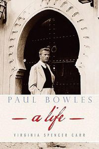 Cover image for Paul Bowles: A Life