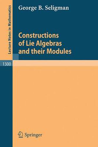 Cover image for Constructions of Lie Algebras and their Modules