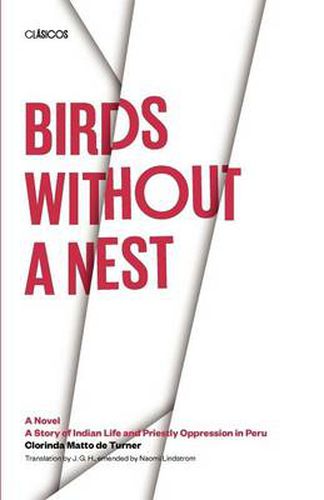 Cover image for Birds without a Nest: A Novel: A Story of Indian Life and Priestly Oppression in Peru