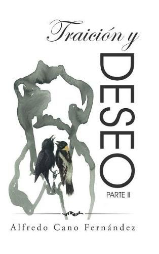 Cover image for Traicion y deseo: Parte II