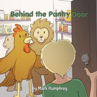 Cover image for Behind the Pantry Door