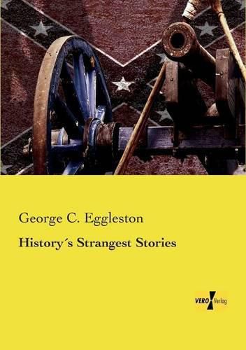 Cover image for Historys Strangest Stories