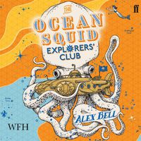 Cover image for The Ocean Squid Explorers' Club: The Polar Bear Explorers' Club, Book 4
