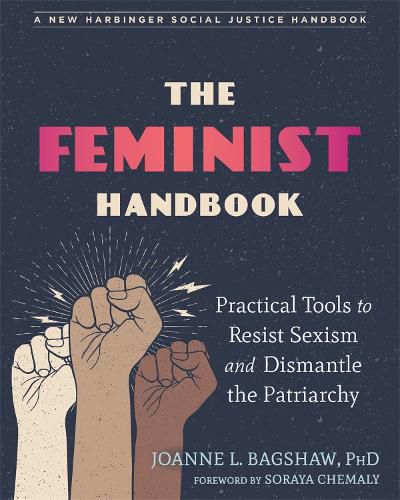 Cover image for The Feminist Handbook: Practical Tools to Resist Sexism and Dismantle the Patriarchy