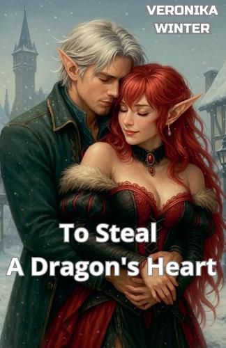 Cover image for To Steal A Dragon's Heart