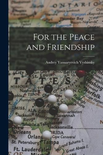 Cover image for For the Peace and Friendship