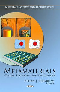 Cover image for Metamaterials: Classes, Properties & Applications