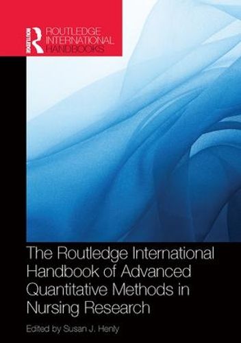 Cover image for Routledge International Handbook of Advanced Quantitative Methods in Nursing Research