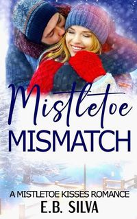 Cover image for Mistletoe Mismatch