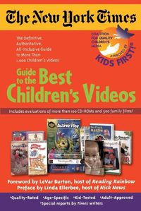 Cover image for The New York Times Guide to the Best Children's Videos