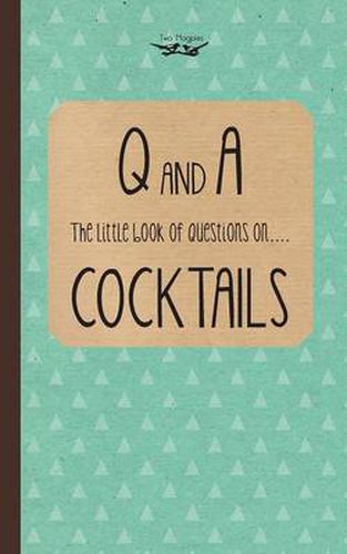 Cover image for Little Book of Questions on Cocktails