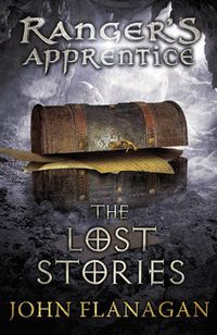 Cover image for The Lost Stories (Ranger's Apprentice Book 11)