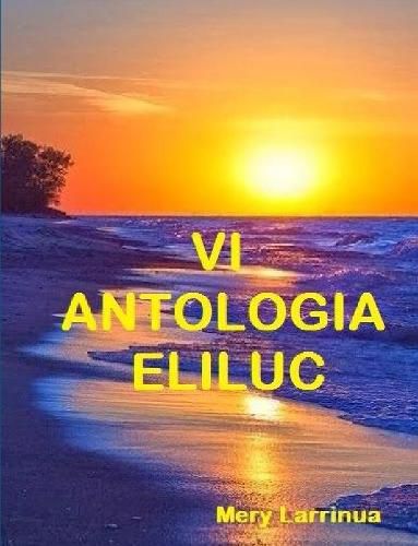 Cover image for VI ANTOLOGIA ELILUC