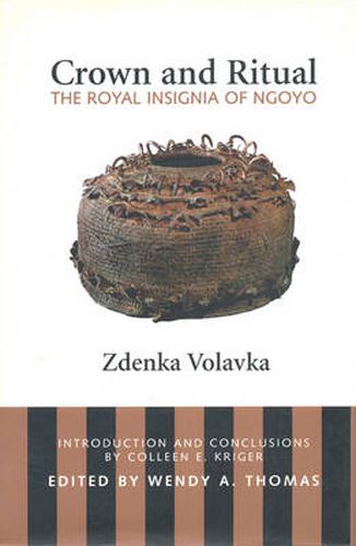 Cover image for Crown and Ritual: The Royal Insignia of Ngoyo