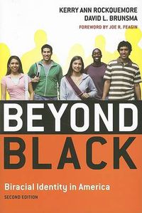 Cover image for Beyond Black: Biracial Identity in America