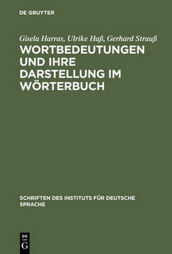 Cover image for Wortbedeutungen Und Ihre Darstellung Im Woerterbuch