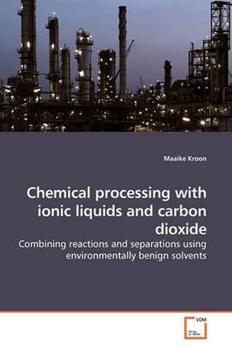 Cover image for Chemical Processing with Ionic Liquids and Carbon Dioxide