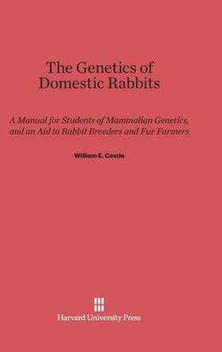 The Genetics of Domestic Rabbits