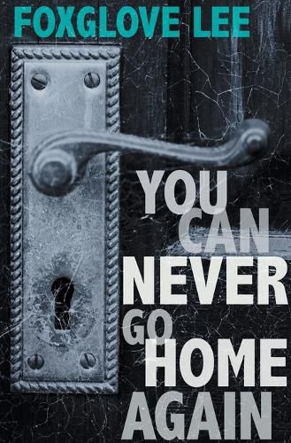 Cover image for You Can Never Go Home Again