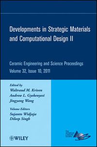 Cover image for Developments in Strategic Materials and Computational Design II: Ceramic Engineering and Science Proceedings