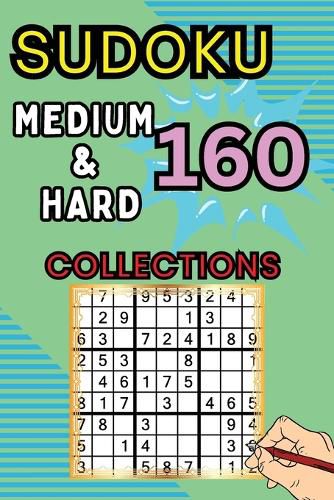Cover image for 160 Medium & Hard Sudoku Collections