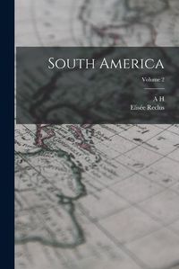 Cover image for South America; Volume 2