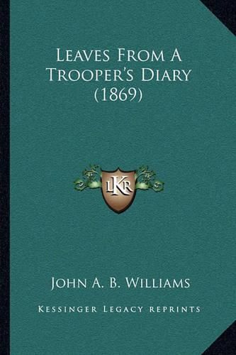 Leaves from a Trooper's Diary (1869)