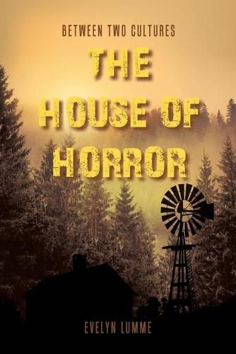 Cover image for Between Two Cultures: The House of Horror