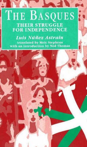 Cover image for The Basques: Their Struggle for Independence