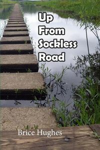 Cover image for Up From Sockless Road