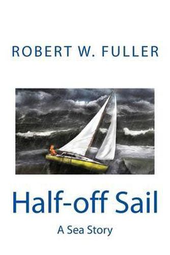 Half-off Sail: A Sea Story