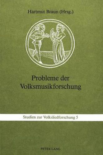 Cover image for Probleme Der Volksmusikforschung: Bericht Ueber Die 10. Arbeitstagung Der 'Study Group for Analysis and Systematization of Folk Music' Im 'International Council for Traditional Music' Vom 17. Bis 22. Mai 1987 in Freiburg I. Br.