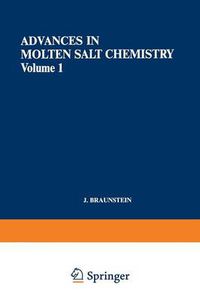 Cover image for Advances in Molten Salt Chemistry: Volume 1