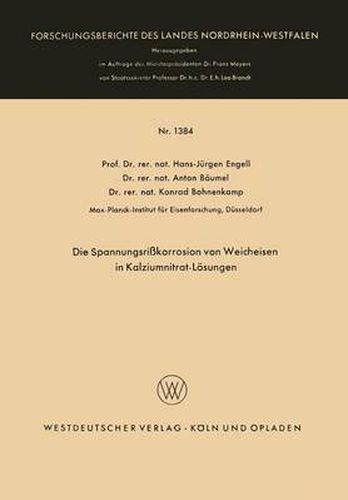 Die Spannungsrisskorrosion Von Weicheisen in Kalziumnitrat-Loesungen