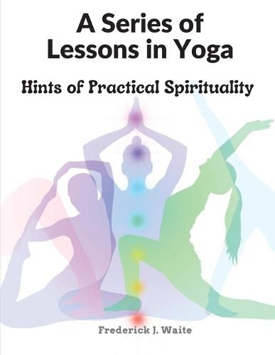 Cover image for A Series of Lessons in Yoga