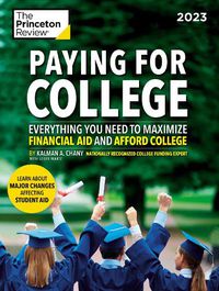 Cover image for Paying For College, 2023: Everything You Need to Maximize Financial Aid and Afford College